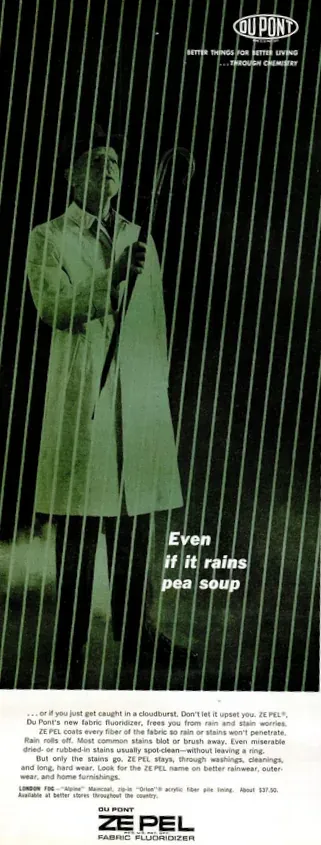 A 1963 DuPont magazine advertisement showing a man in a raincoat standing behind a screen of falling rain, with the text 'Even if it rains pea soup' and the Zepel fabric fluoridizer branding below.